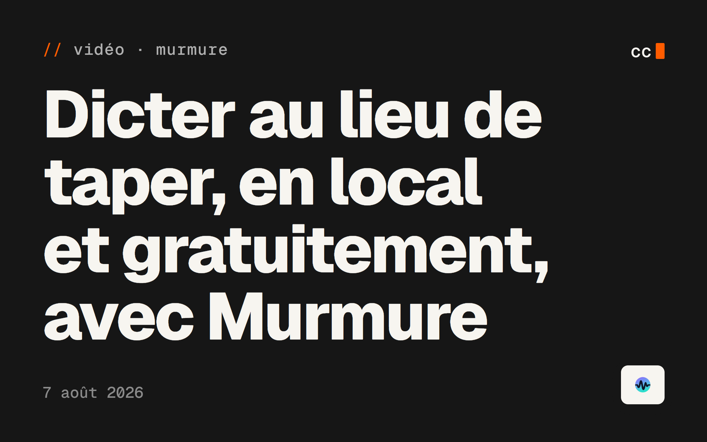 Dicter au lieu de taper, en local et gratuitement, avec Murmure
