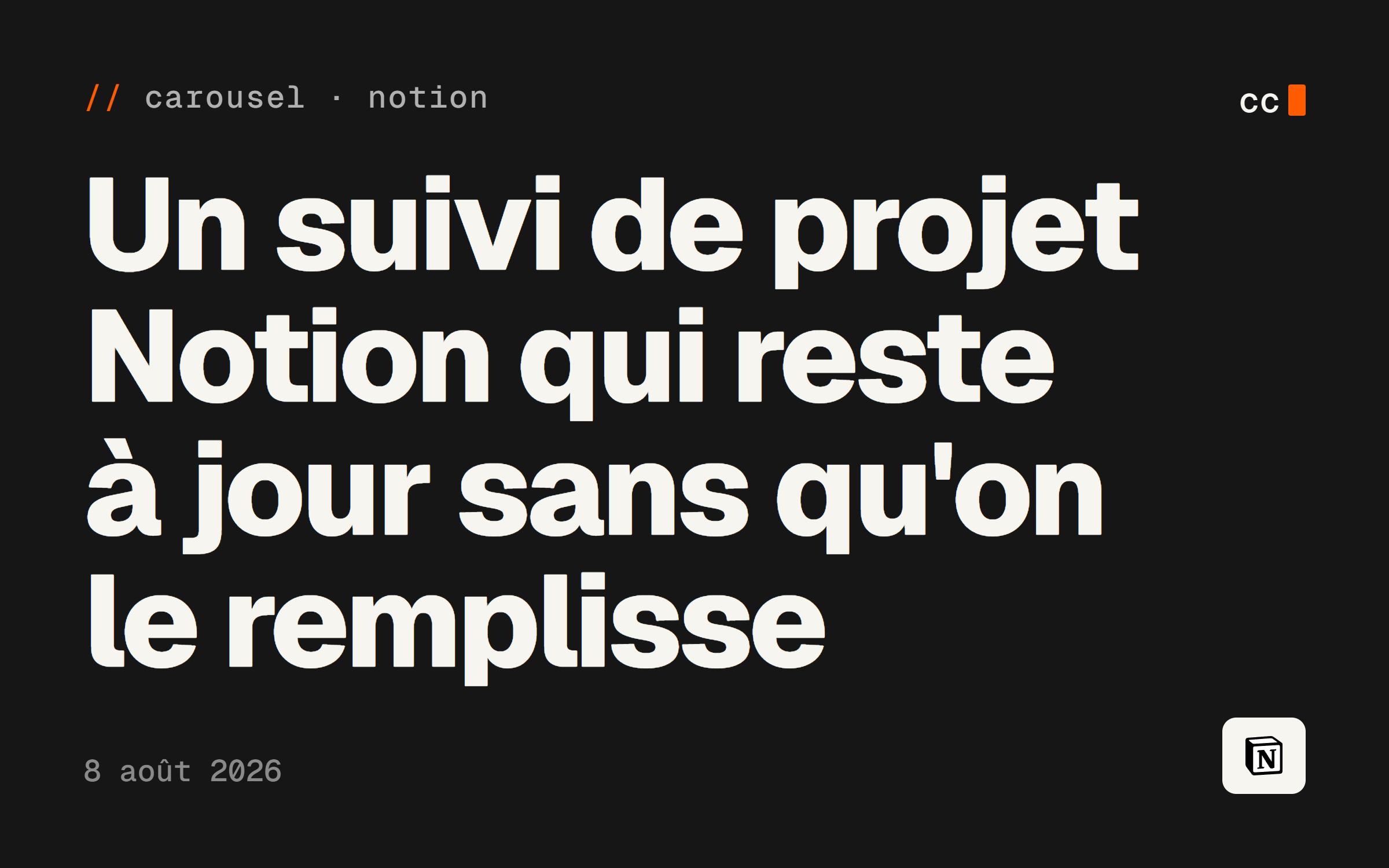 Un suivi de projet Notion qui reste à jour sans qu'on le remplisse
