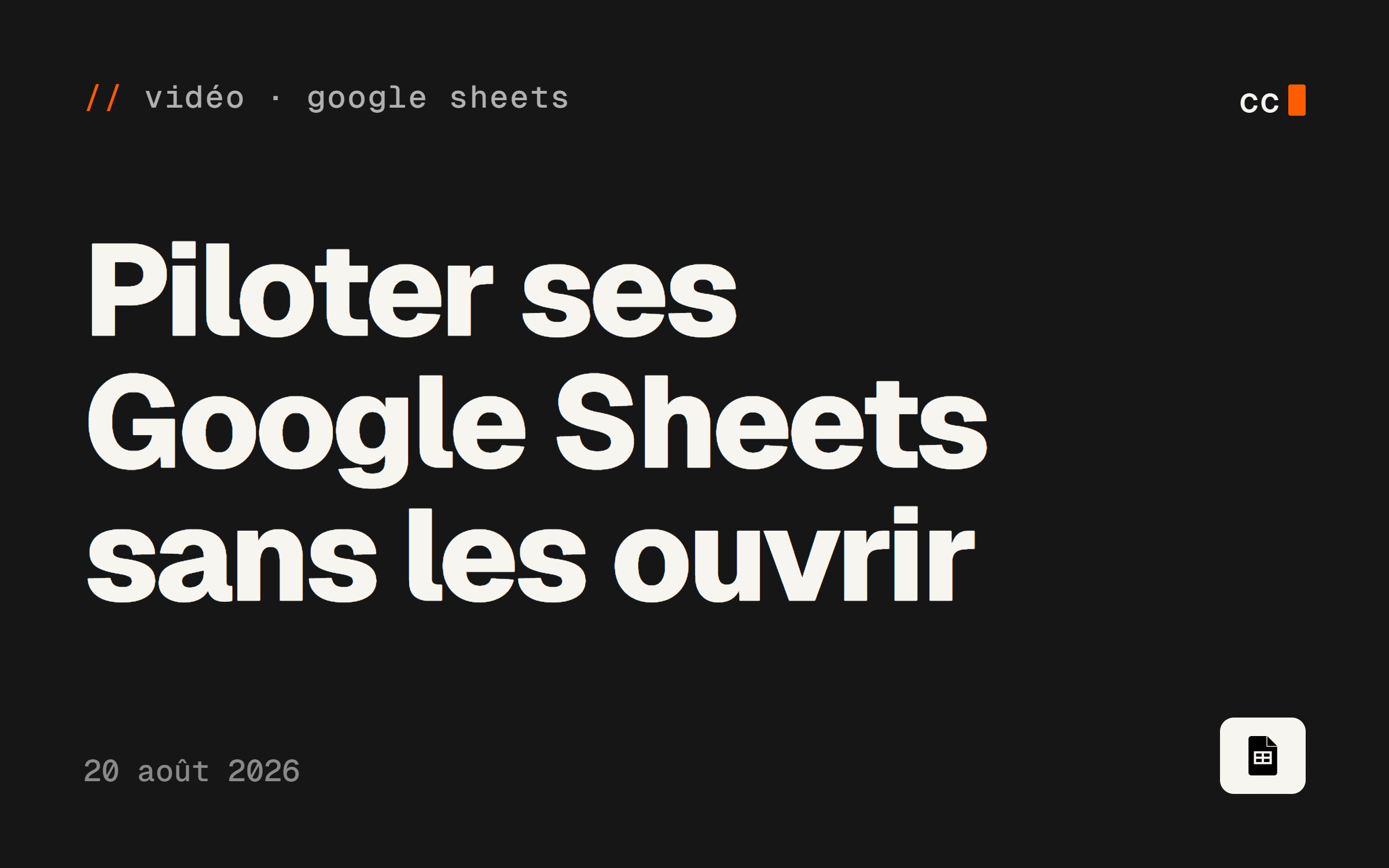 Piloter ses Google Sheets sans les ouvrir