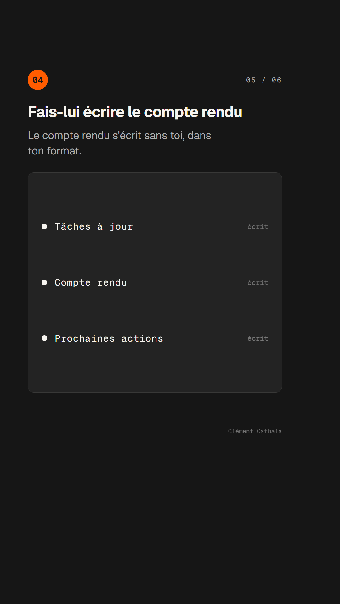 Étape 4 : lui faire écrire le compte rendu dans son format